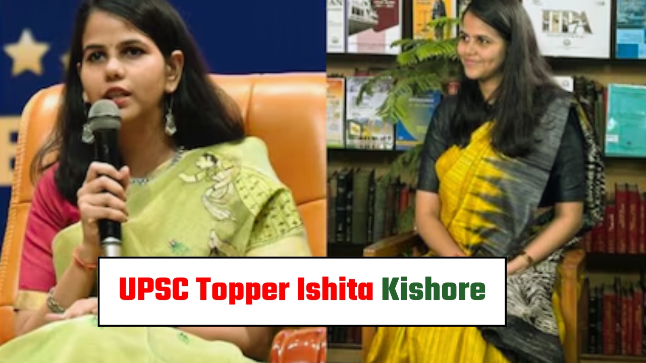 UPSC Topper Ishita Kishore