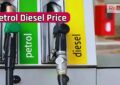 Petrol Diesel Price : पेट्रोल डीजल के नए रेट जारी, यहाँ देखें अपने शहरों के नए दाम